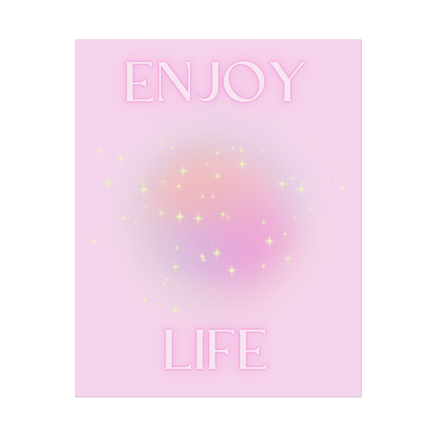 "Enjoy Life" Poster