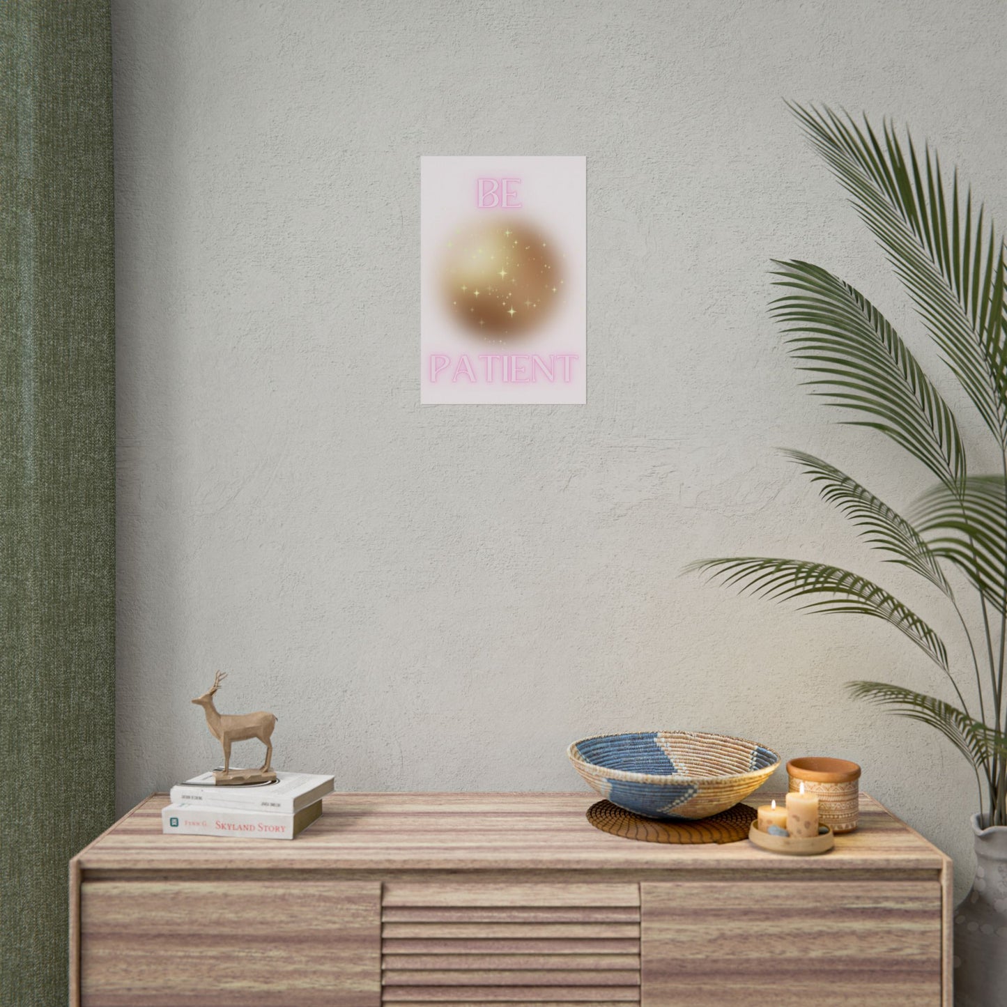 "Be Patient" Poster