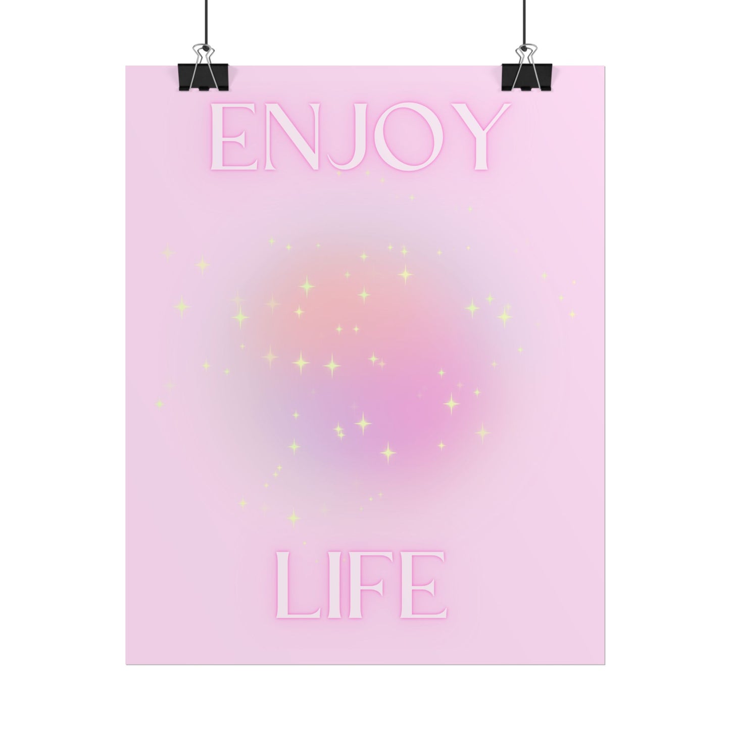 "Enjoy Life" Poster