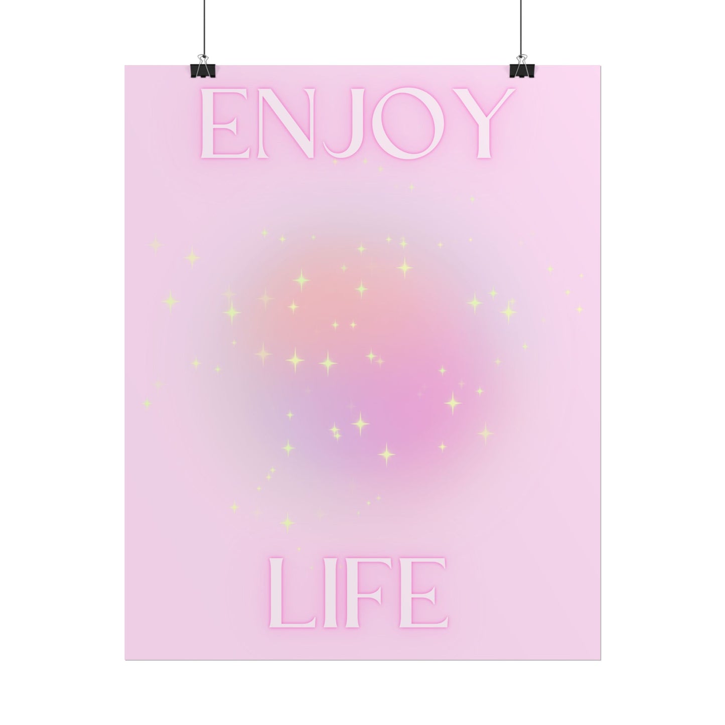 Copy of "Enjoy Life" Poster