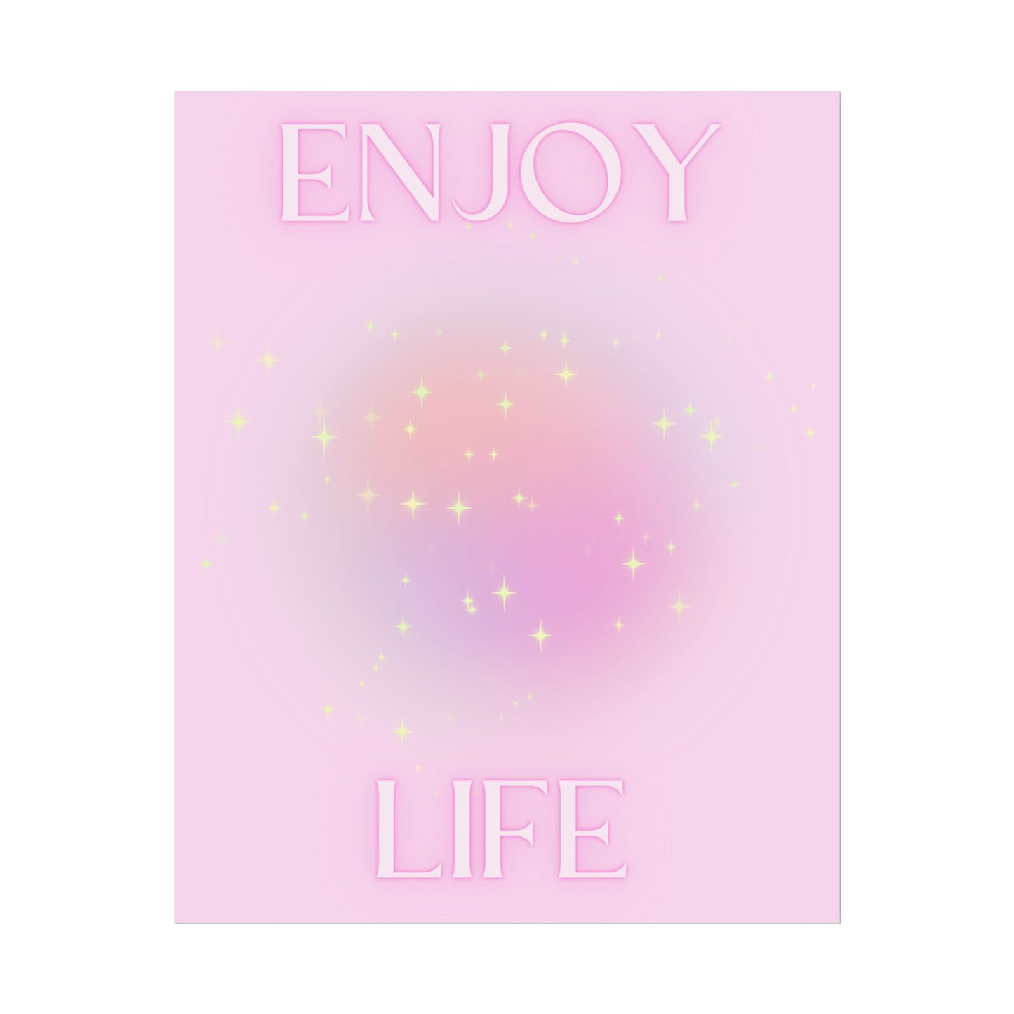 Copy of "Enjoy Life" Poster