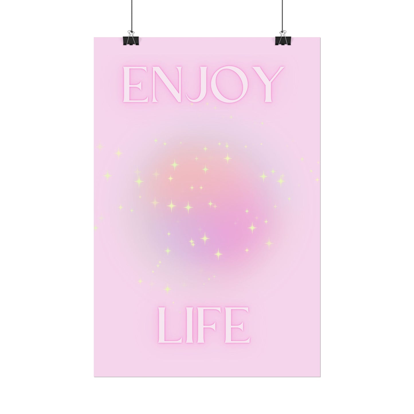 Copy of "Enjoy Life" Poster