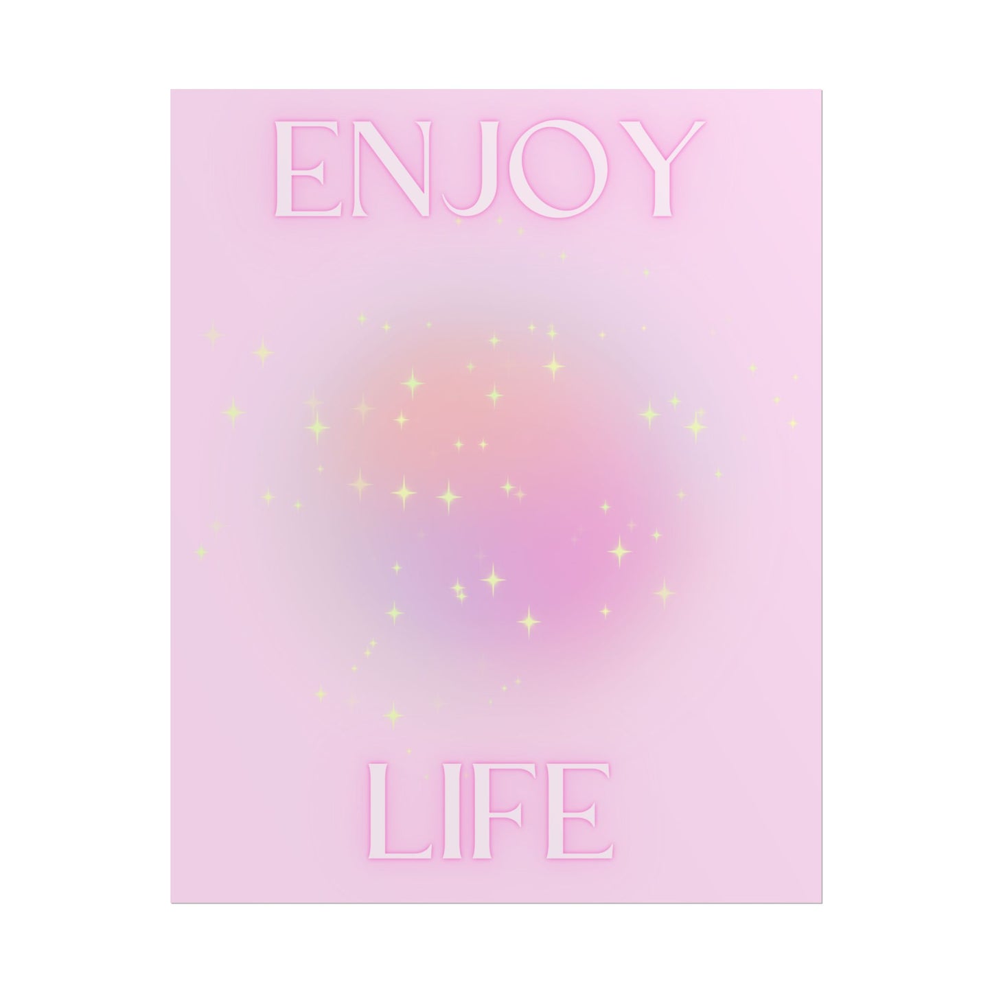 Copy of "Enjoy Life" Poster