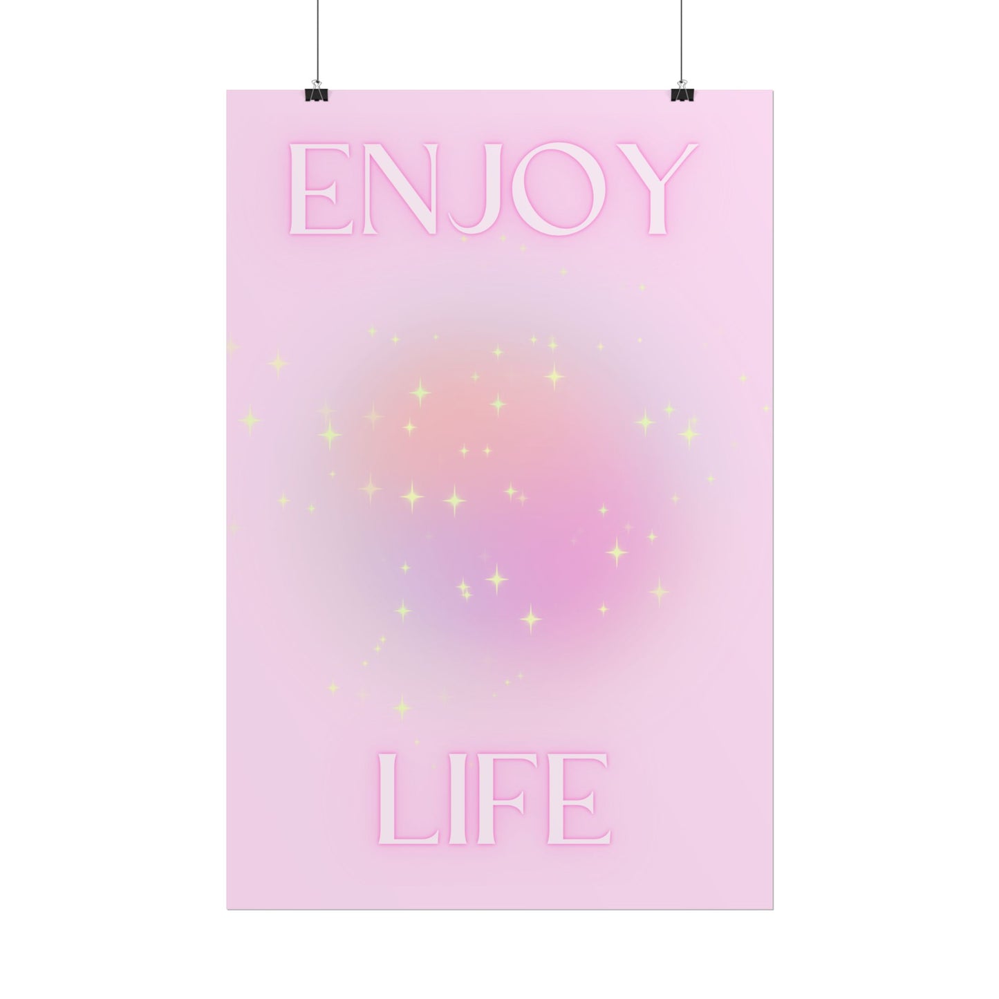 Copy of "Enjoy Life" Poster