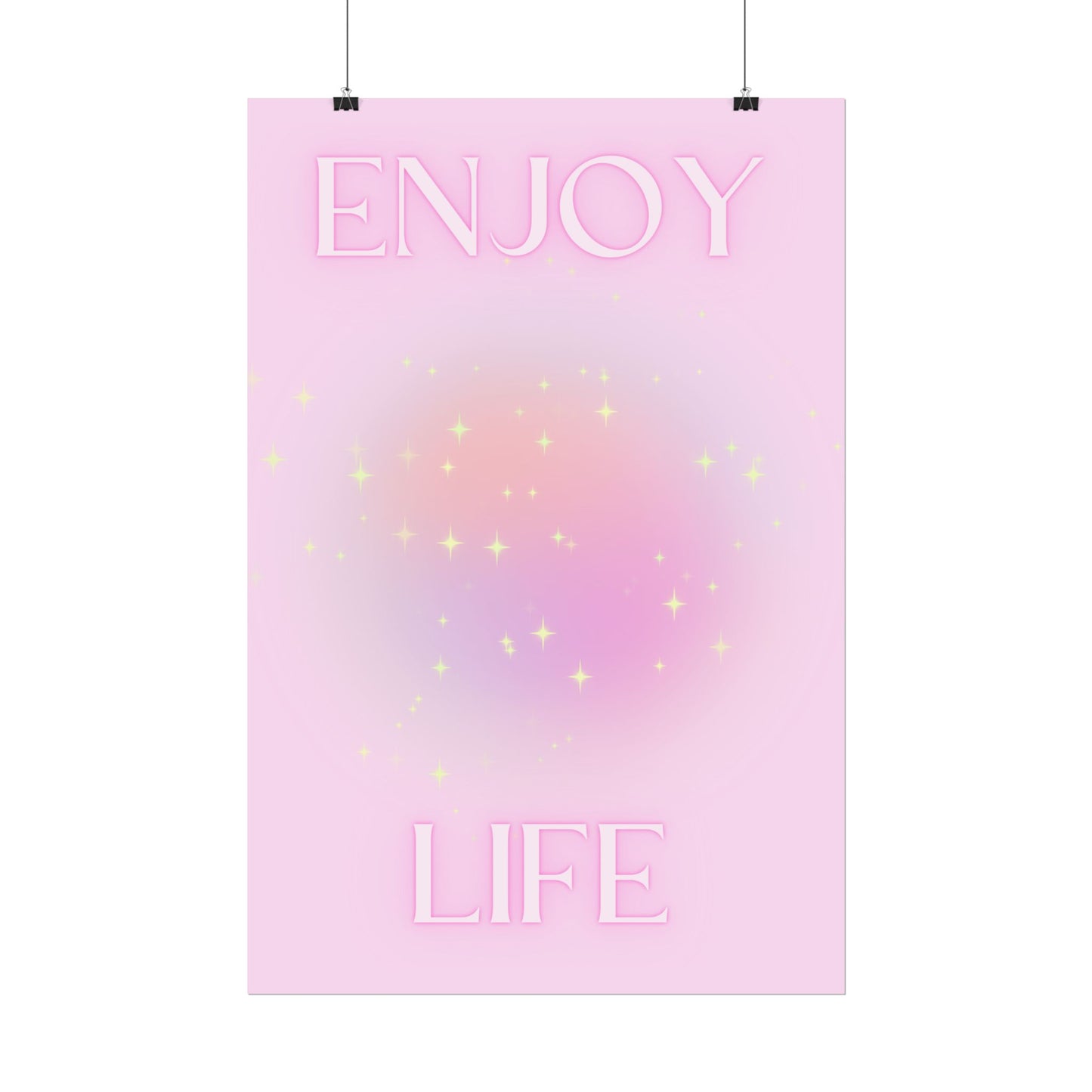 Copy of "Enjoy Life" Poster
