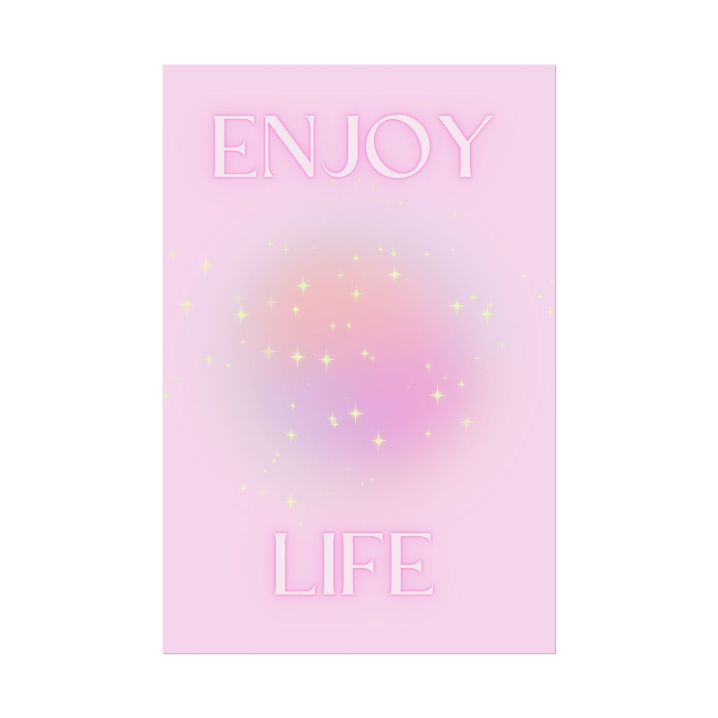 Copy of "Enjoy Life" Poster