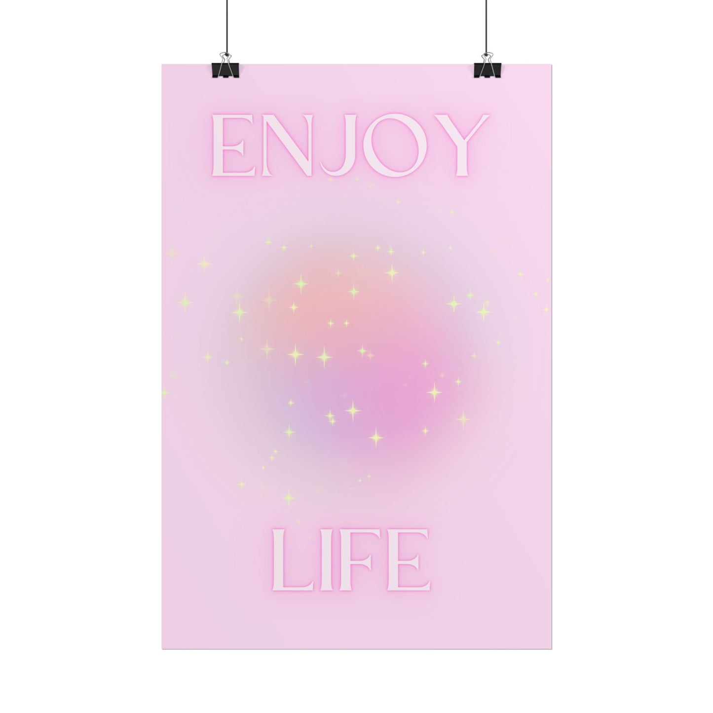 Copy of "Enjoy Life" Poster