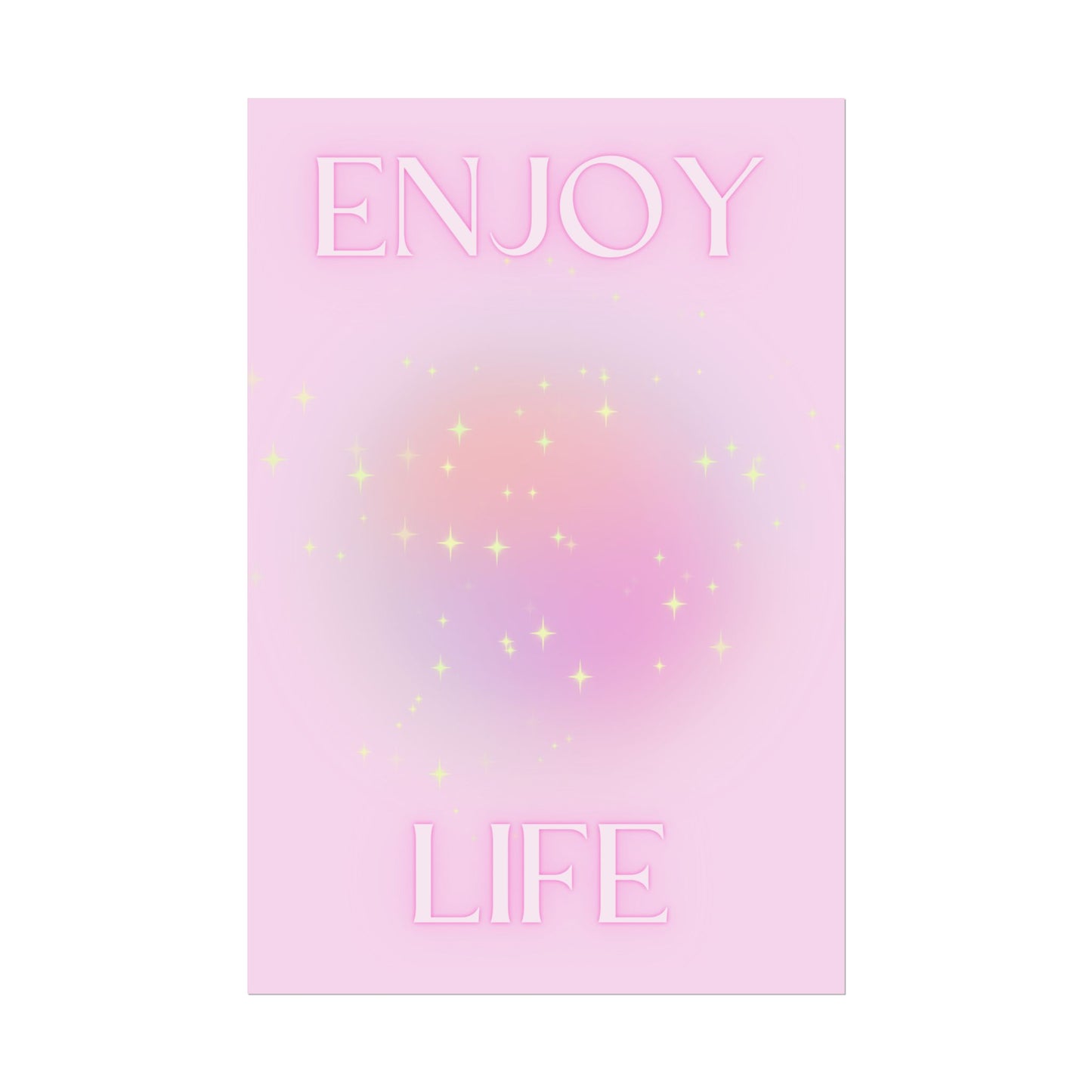 Copy of "Enjoy Life" Poster