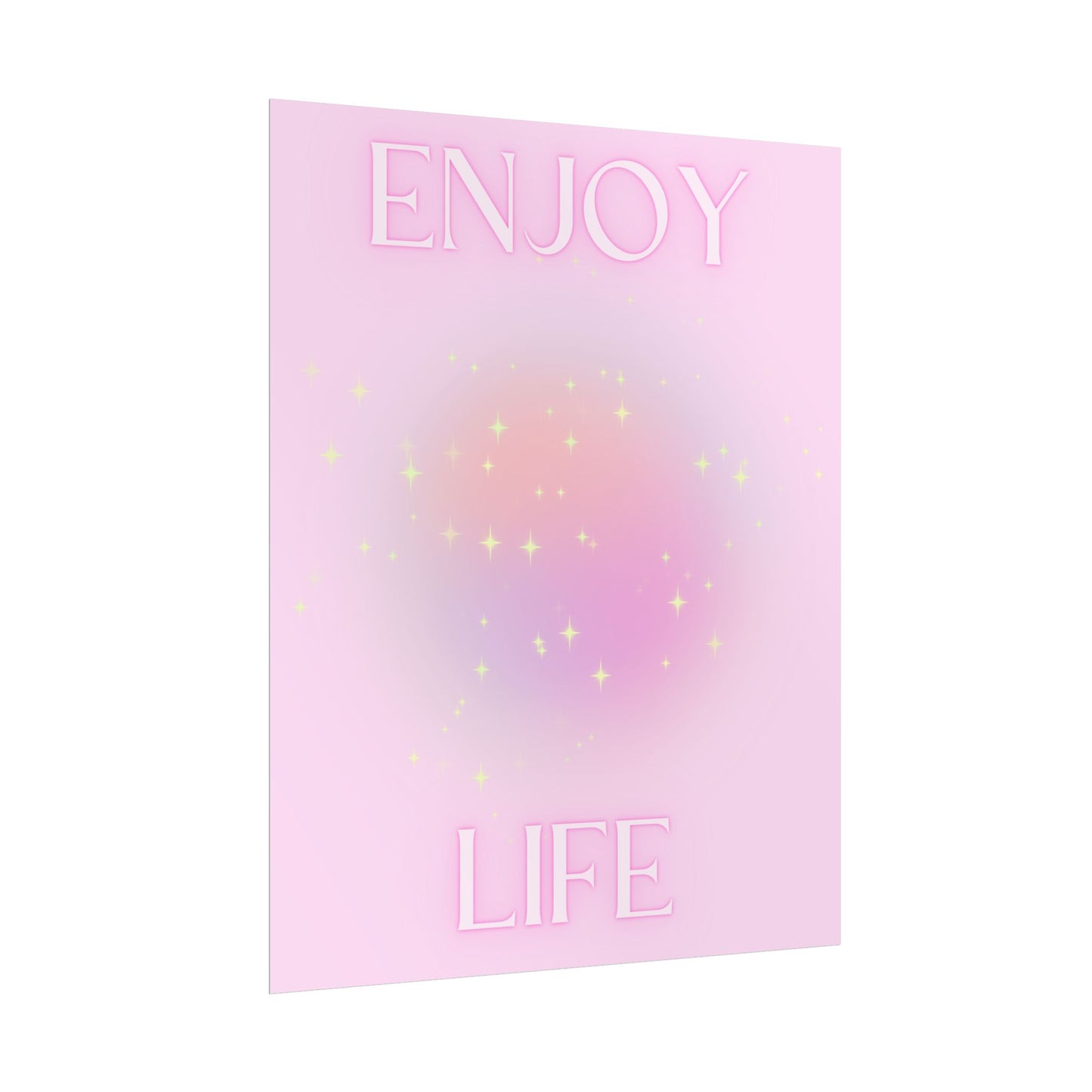 Copy of "Enjoy Life" Poster