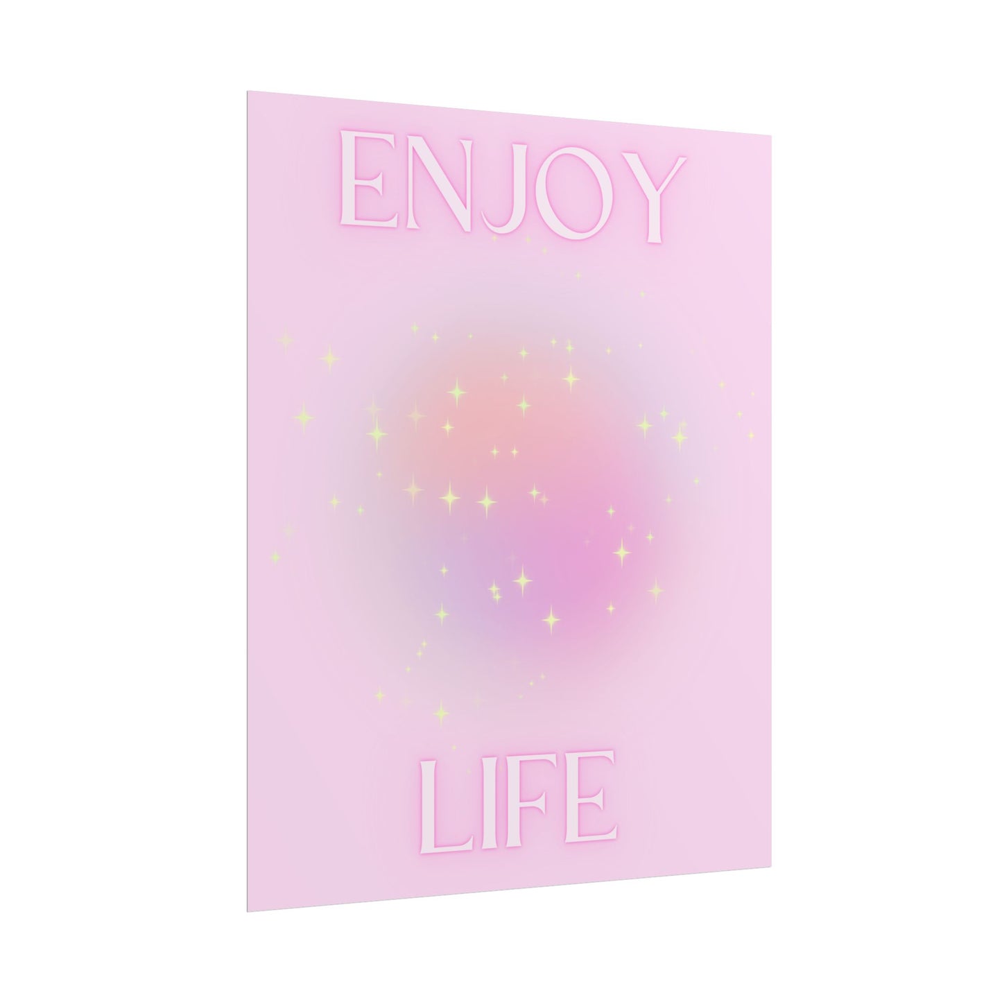 Copy of "Enjoy Life" Poster